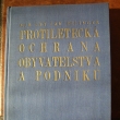 Protileteck� ochrana obyvatelstva a podn�k� 1937