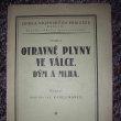 Otravn plyny ve vlce. Dm a mlha. 1921